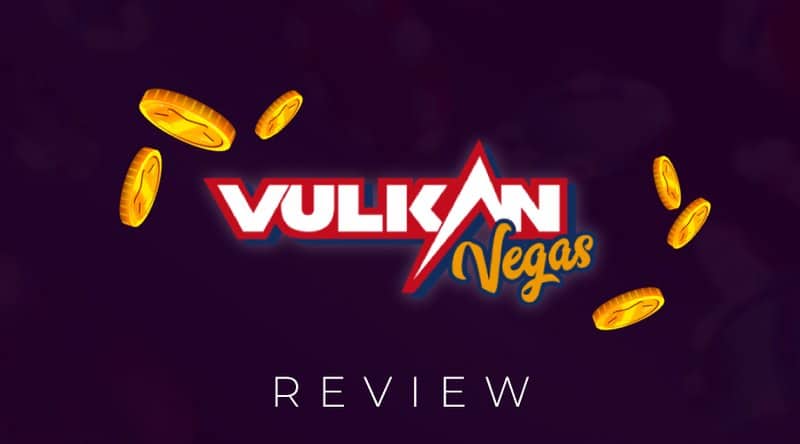 Meilleur vulkan vegas review à Canada